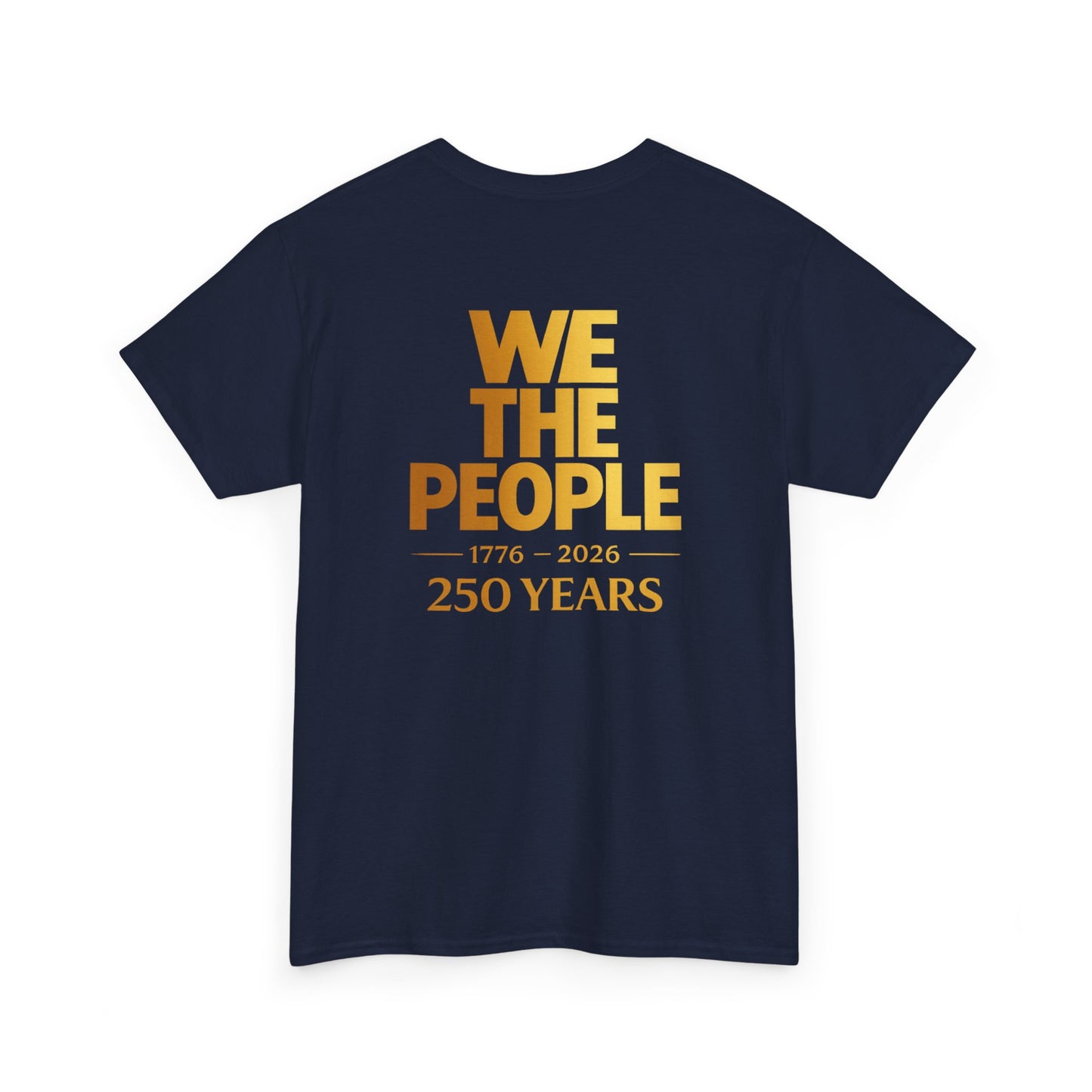 We The People 250 Years Tee