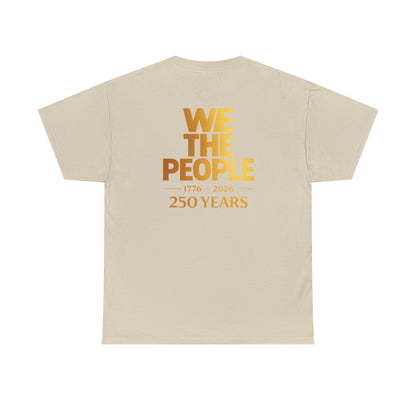 We The People 250 Years Tee