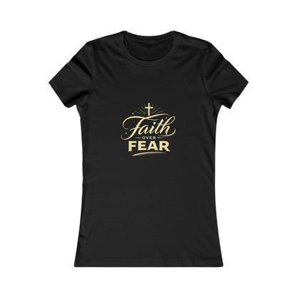 Faith Over Fear Women's Tee