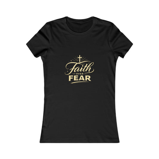 Faith Over Fear Women's Tee