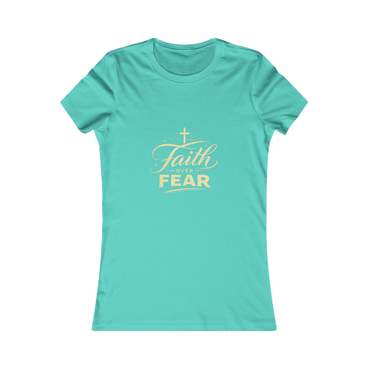 Faith Over Fear Women's Tee