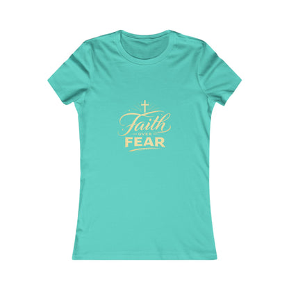 Faith Over Fear Women's Tee